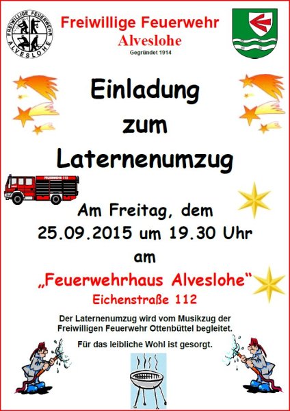 Laternenumzug der Freiwilligen Feurwehr Alveslohe am Freitag 25.09.2015 um 19.30 Uhr - Am Feuerwehrhaus Alveslohe Eichenstr. 112