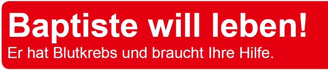 Batiste will leben - Stammzellentypisierungs AKtionstag