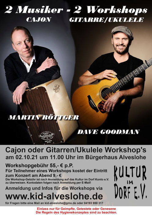 Martin Röttger und Dave Goodman geben 2 Workshops. 1. ein Cajon Workshop und 2. ein Gitarren / Ukulele Workshop