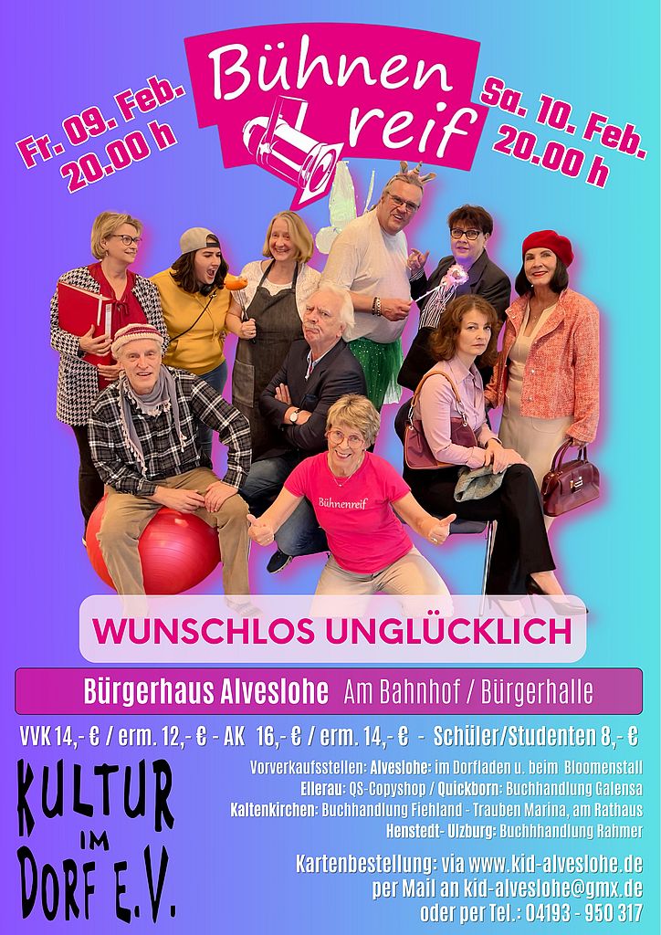 Theater Bühnenreif - Wunschlos unglücklich am 09. und 10. Februar 2024